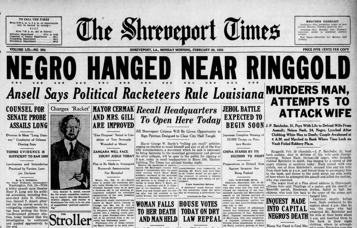 The Shreveport Times reported that Nelson Nash was killed by a mob following his arrest for the death of J.P. Batchelor. Nash was later found to be wrongfully accused of the murder. 