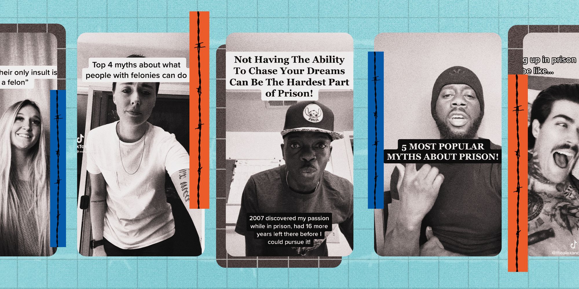 A photo illustration shows black and white images of five TikToks of people talking about incarceration.  Between each black and white image are blue and orange vertical rectangles overlaid with barbed wire.   