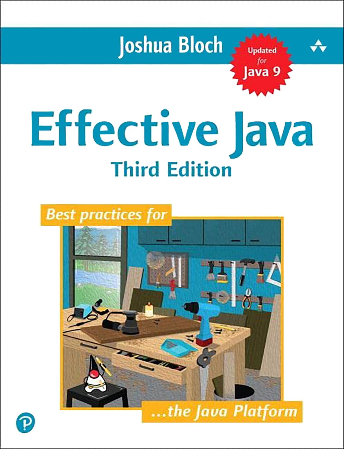 The cover of “Effective Java” by Joshua Bloch shows an illustration of hardware tools in a workshop. 