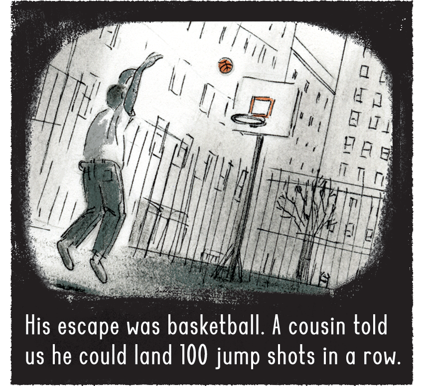 Belcher is pictured shooting a jump shot. Belcher’s escape was basketball. A cousin told us he could land 100 jump shots in a row.