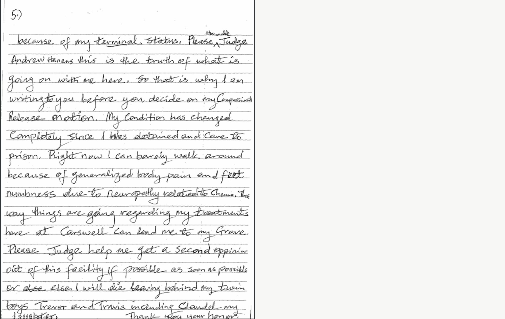 From the Carswell prison, Marie Neba wrote letters to U.S. District Court Judge Andrew Hanen complaining about poor medical care and her worsening health as the pandemic continued.