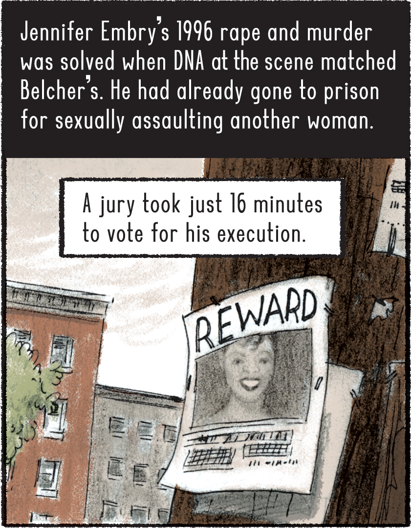 Jennifer Embry’s 1996 murder was solved when DNA at the scene matched Belcher’s. He had already gone to prison for sexually assaulting another woman. A jury took just 16 minutes to vote for his execution. A scene of a “Reward” poster on a utility pole features Embry’s face. Buildings stand in the background. 